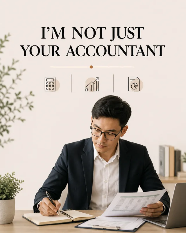 LinkedIn graphic reading “I'M NOT JUST YOUR ACCOUNTANT” over a businessman in glasses reviewing financial sheets at a desk