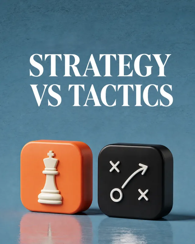 LinkedIn graphic reading “STRATEGY
VS TACTICS” over two 3D app-style square tiles showing a chess king and a tactical diagram
