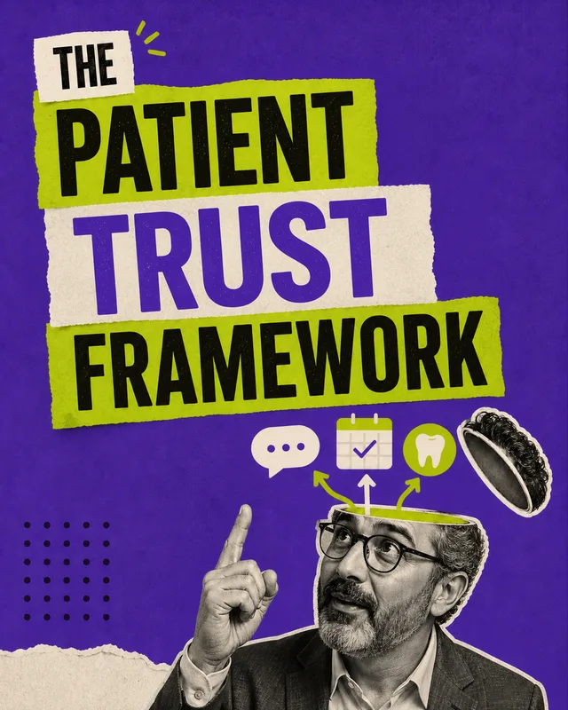 LinkedIn graphic reading “THE PATIENT TRUST FRAMEWORK” over a man with his head opened like a lid and dental icons coming out