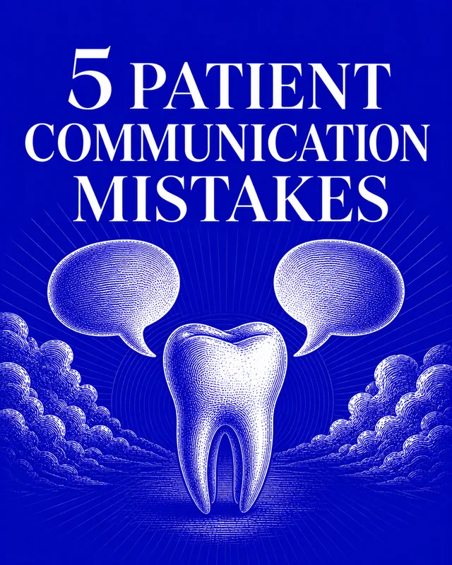 LinkedIn graphic reading “5 PATIENT COMMUNICATION MISTAKES” over an engraved tooth flanked by two speech bubbles