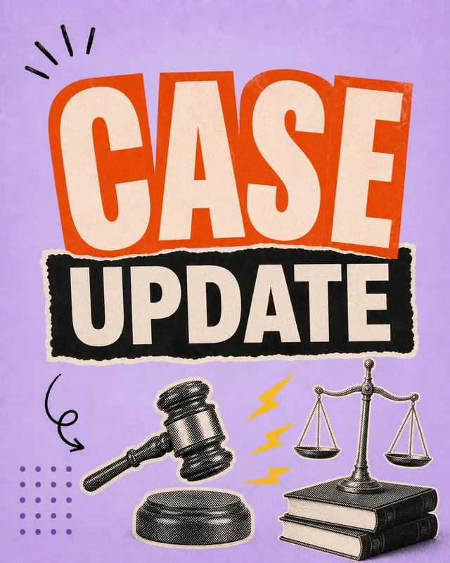 LinkedIn graphic reading “CASE
UPDATE” over vintage halftone illustrations of a judge gavel and scales of justice on law books