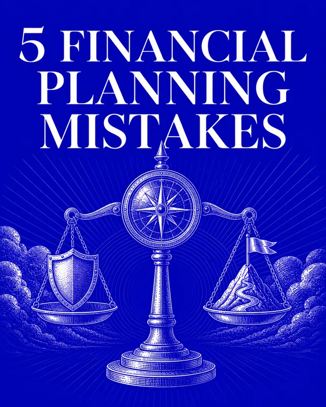 LinkedIn graphic reading “5 FINANCIAL
PLANNING
MISTAKES” over an engraved balance scale topped with a compass, weighing a shield against a mountain peak