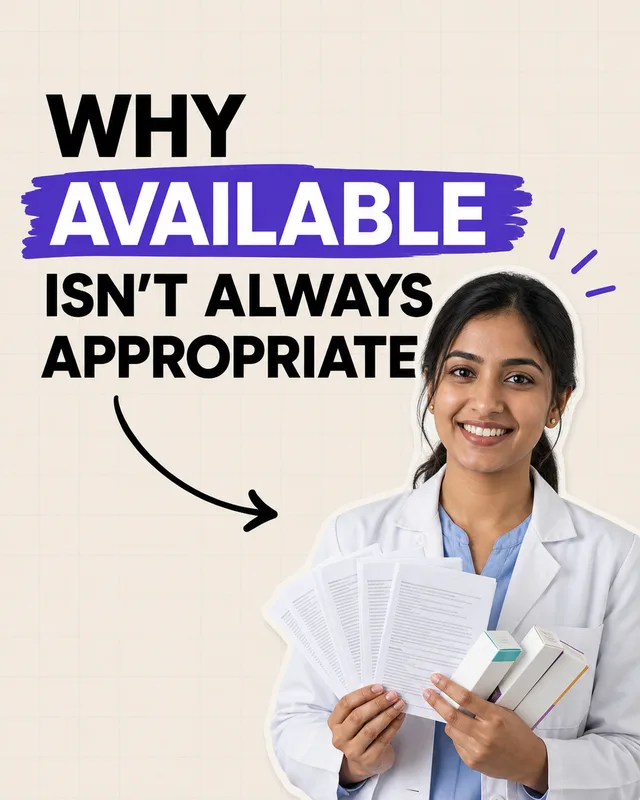 LinkedIn graphic reading “WHY AVAILABLE ISN'T ALWAYS APPROPRIATE” over a smiling female doctor in a white coat holding patient leaflets and medicine boxes