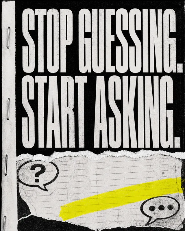 LinkedIn graphic reading “STOP GUESSING.
START ASKING.” over a torn scrap of lined paper with speech bubble doodles and a neon yellow highlight