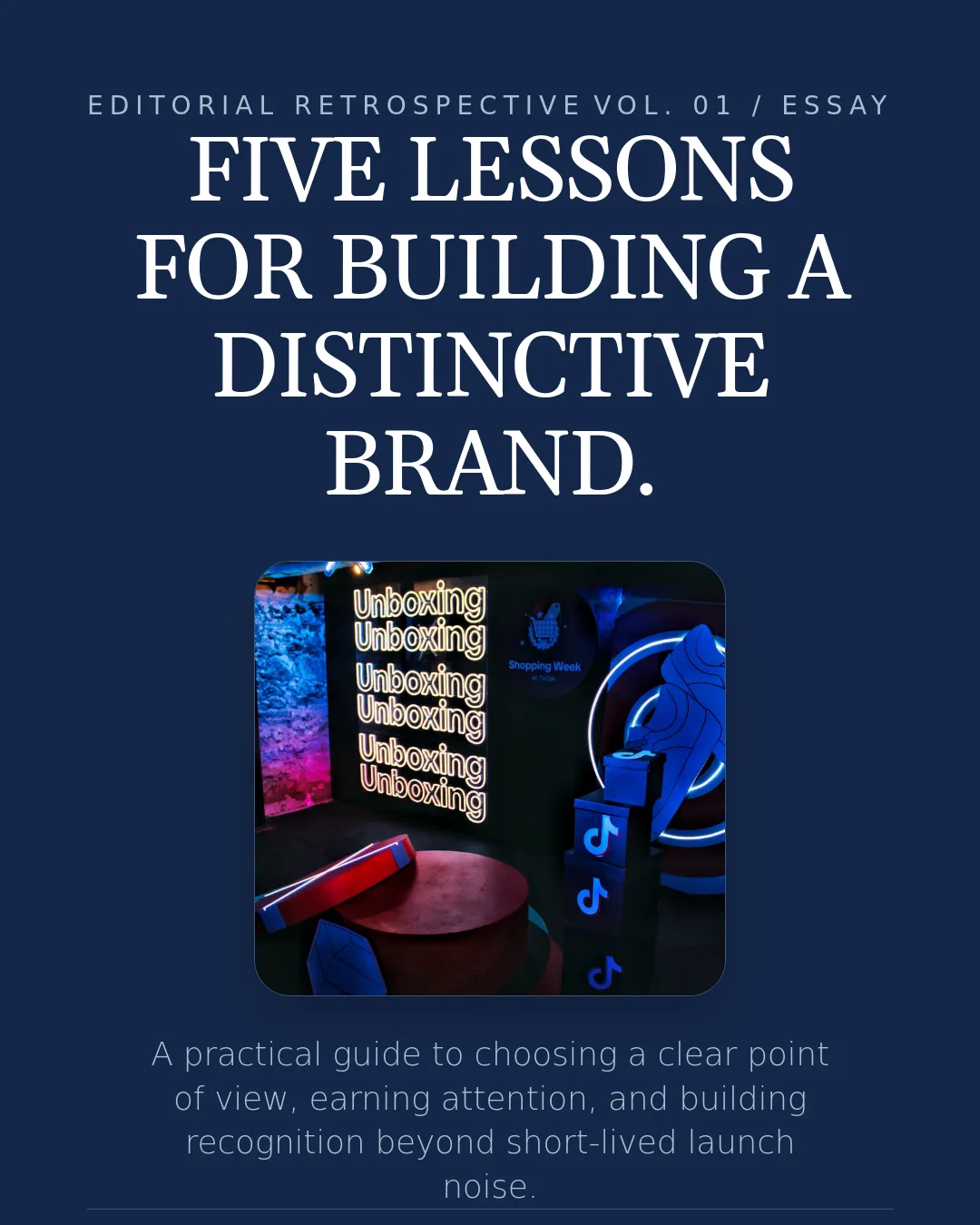 Free Regal Frost LinkedIn Carousel Template slide 1: EDITORIAL RETROSPECTIVE VOL. 01 / ESSAY FIVE LESSONS FOR BUILDING A DISTINCTIVE BRAND. A practical guide to choosing a clear point of vie...
