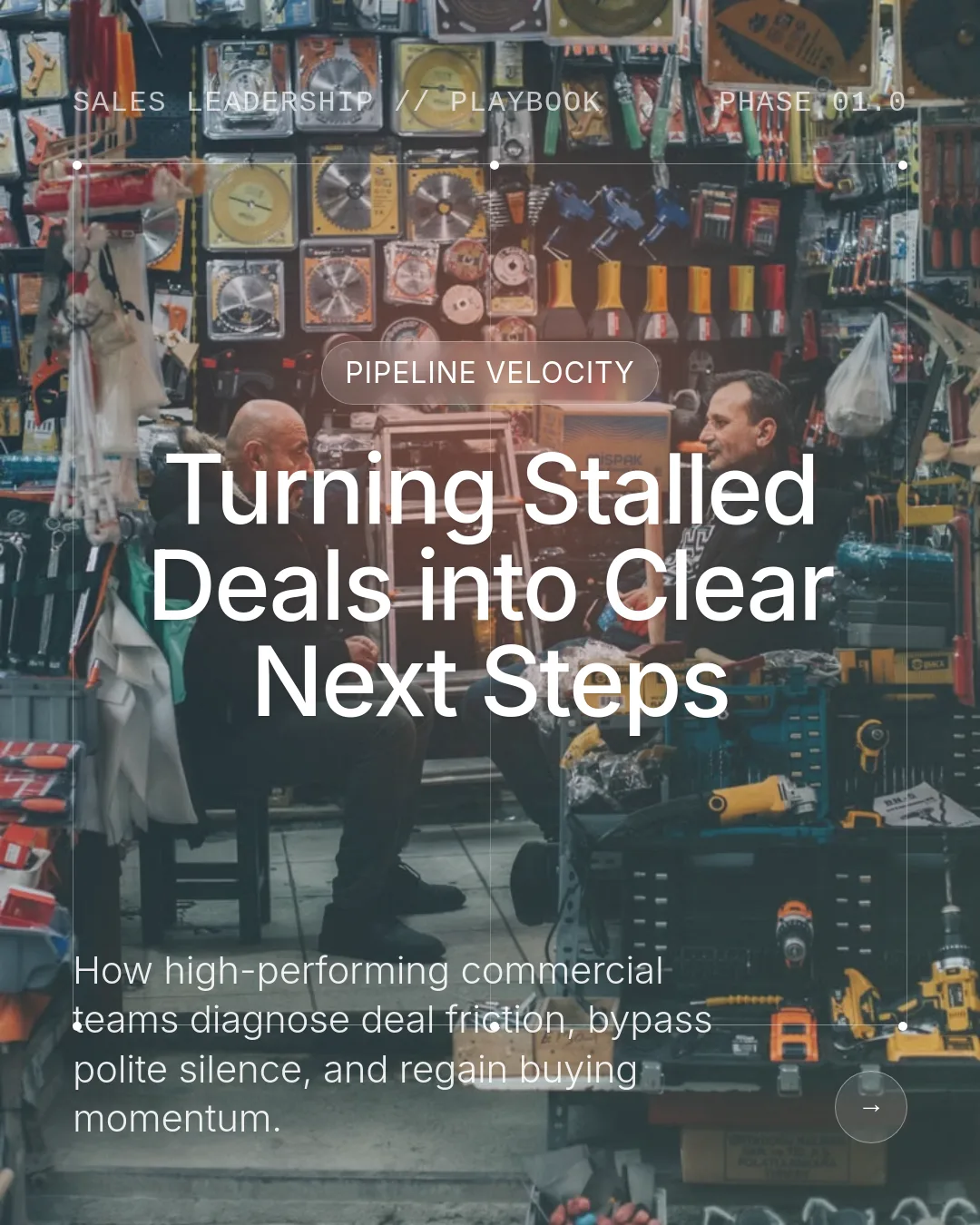 Free Aurora Clinical LinkedIn Carousel Template slide 1: SALES LEADERSHIP // PLAYBOOK PHASE 01.0 PIPELINE VELOCITY Turning Stalled Deals into Clear Next Steps How high-performing commercial team...
