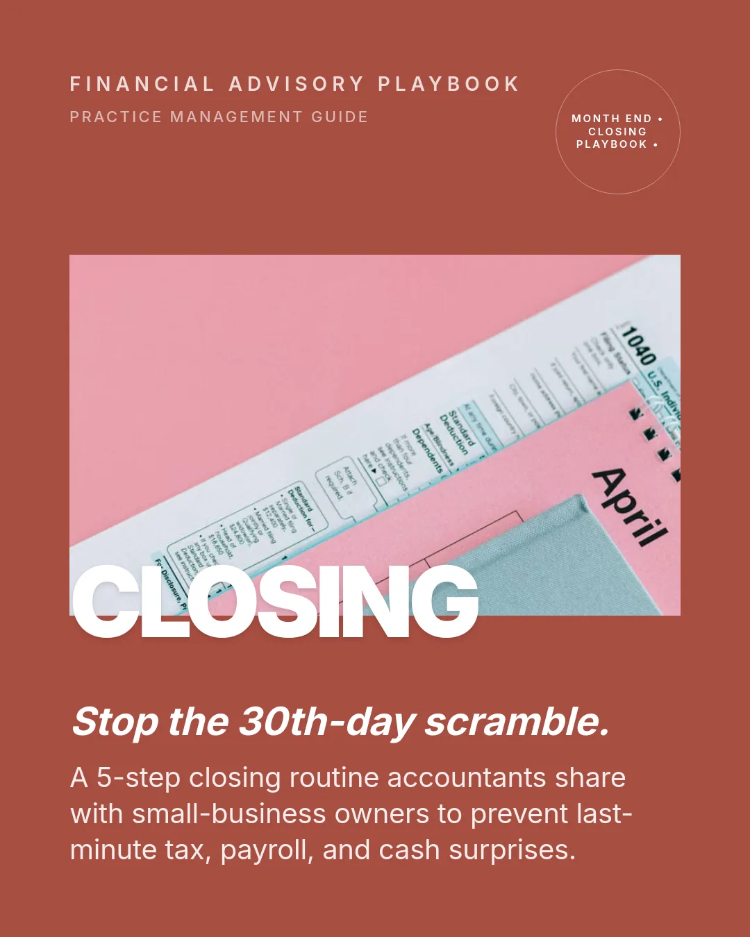 Free Table Soul LinkedIn Carousel Template slide 1: FINANCIAL ADVISORY PLAYBOOK PRACTICE MANAGEMENT GUIDE MONTH END • CLOSING PLAYBOOK • CLOSING Stop the 30th-day scramble. A 5-step closing...