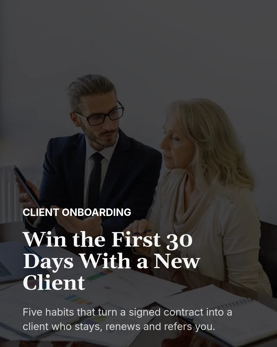 Free Light LinkedIn Carousel Template slide 1: CLIENT ONBOARDING Win the First 30 Days With a New Client Five habits that turn a signed contract into a client who stays, renews and ref...