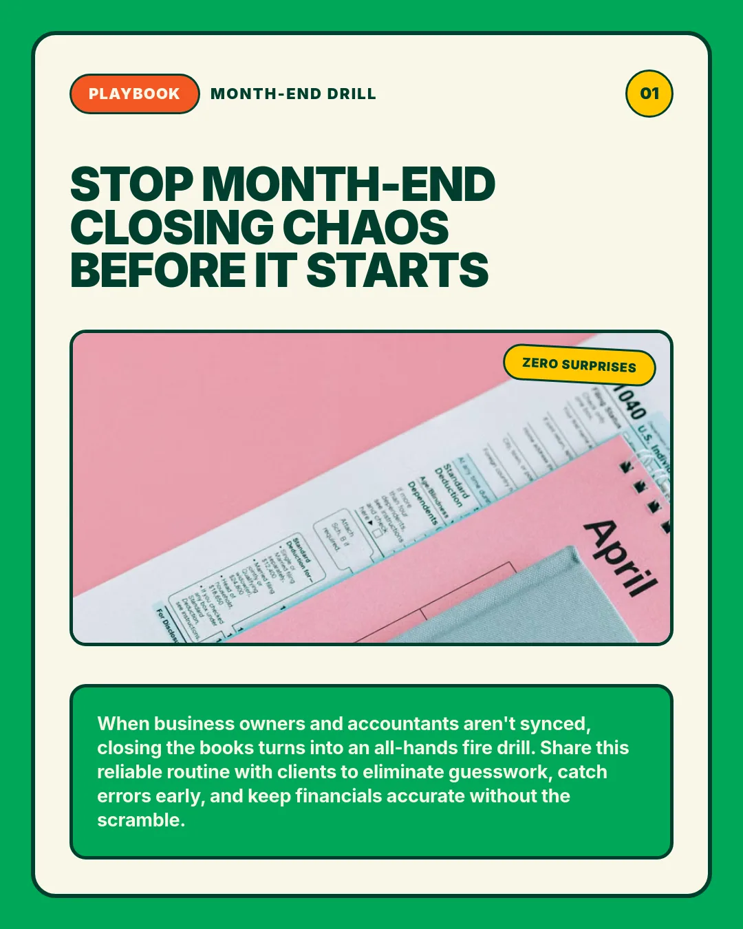 Free Rally Pop LinkedIn Carousel Template slide 1: PLAYBOOK MONTH-END DRILL 01 Stop month-end closing chaos before it starts ZERO SURPRISES When business owners and accountants aren't sync...